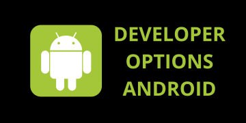 developer options android