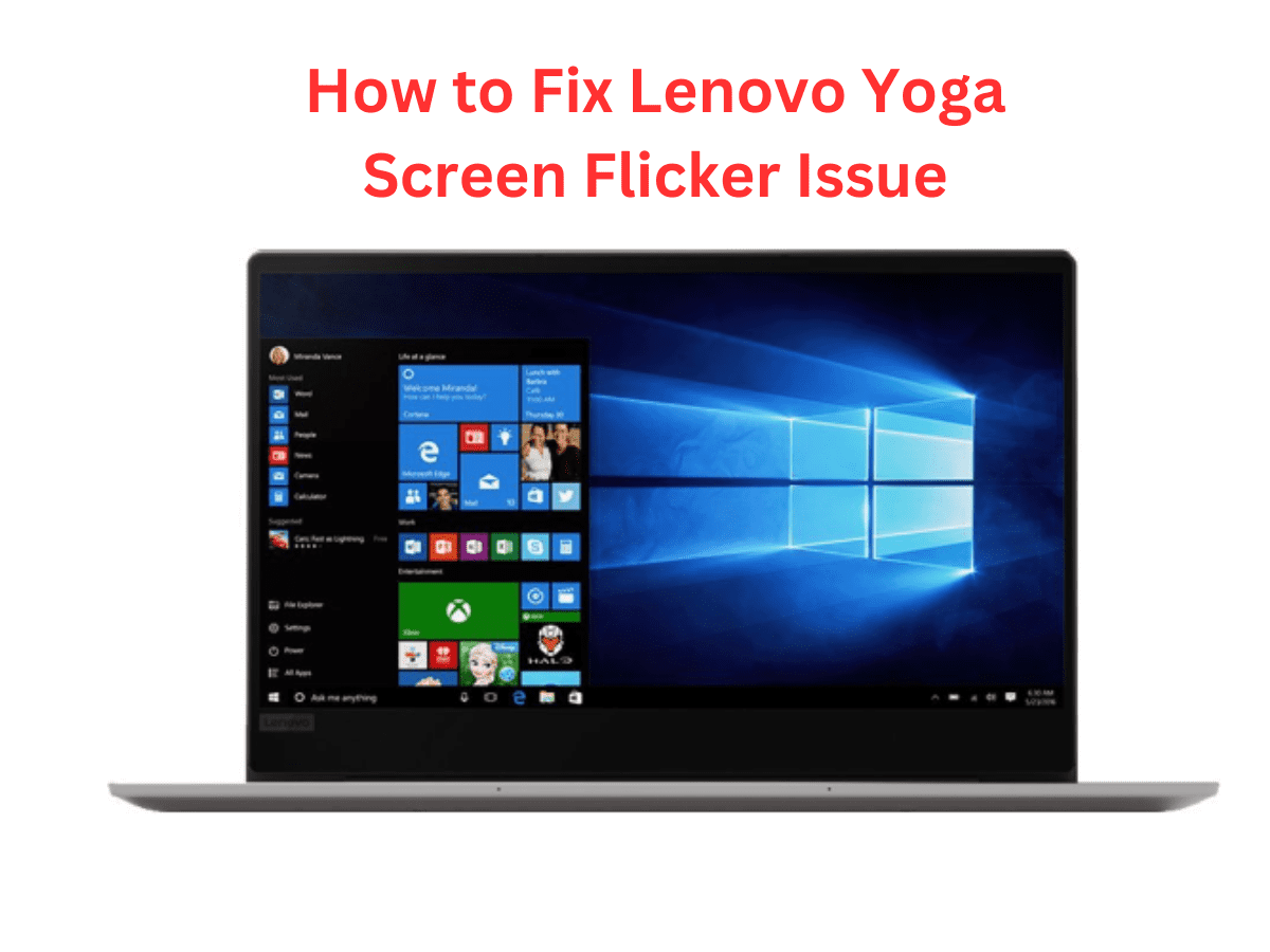 Lenovo yoga screen flicker issue